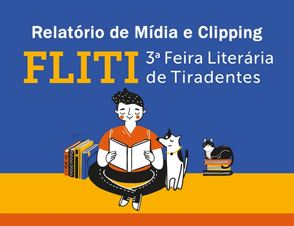 3ª FLITI – Relatório de Mídia e Clipping